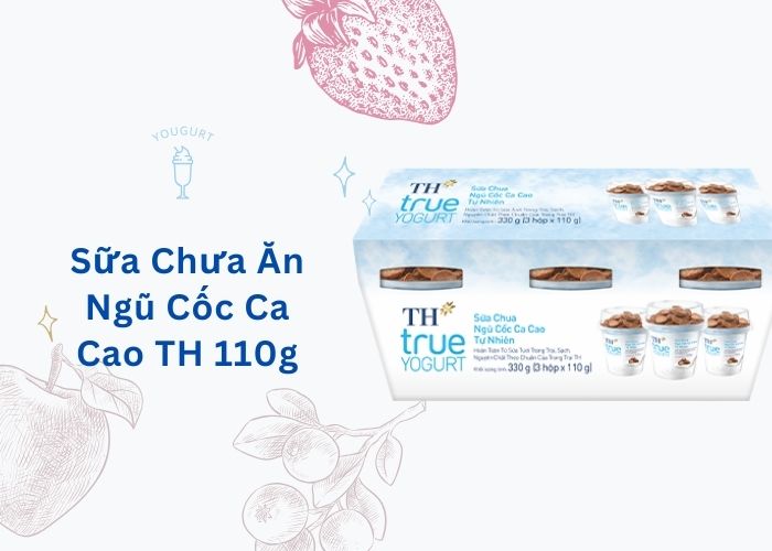 Sữa Chua Ăn Ngũ Cốc Ca Cao TH 110g