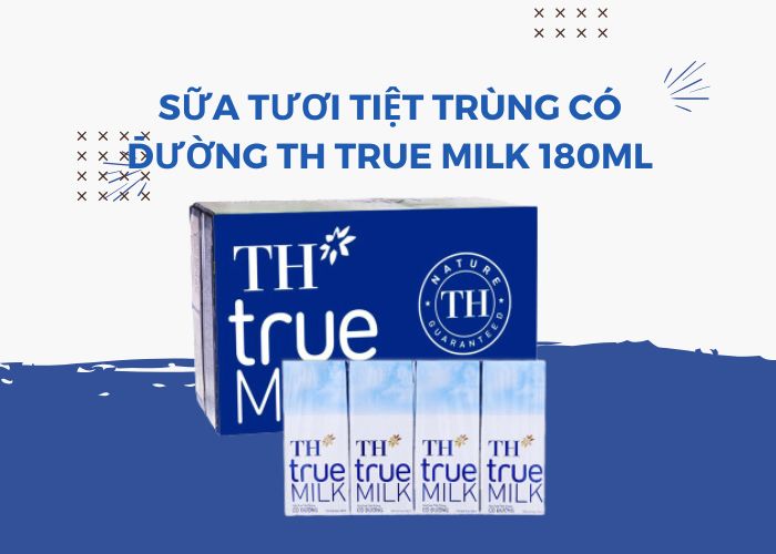 Sữa Tươi Tiệt Trùng Có Đường TH True Milk 180ML - Dalatmilk Đà Nẵng